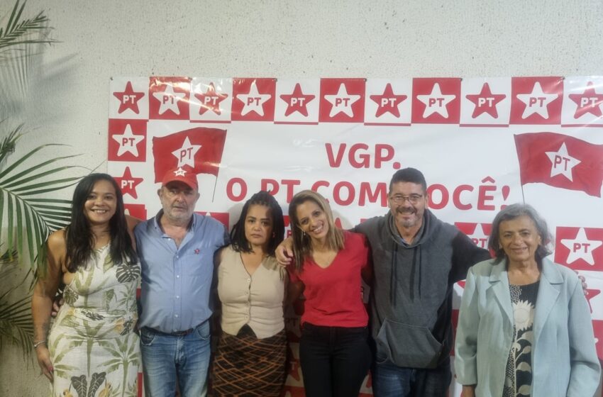  PT VGP discute cenário político e celebra avanços no município